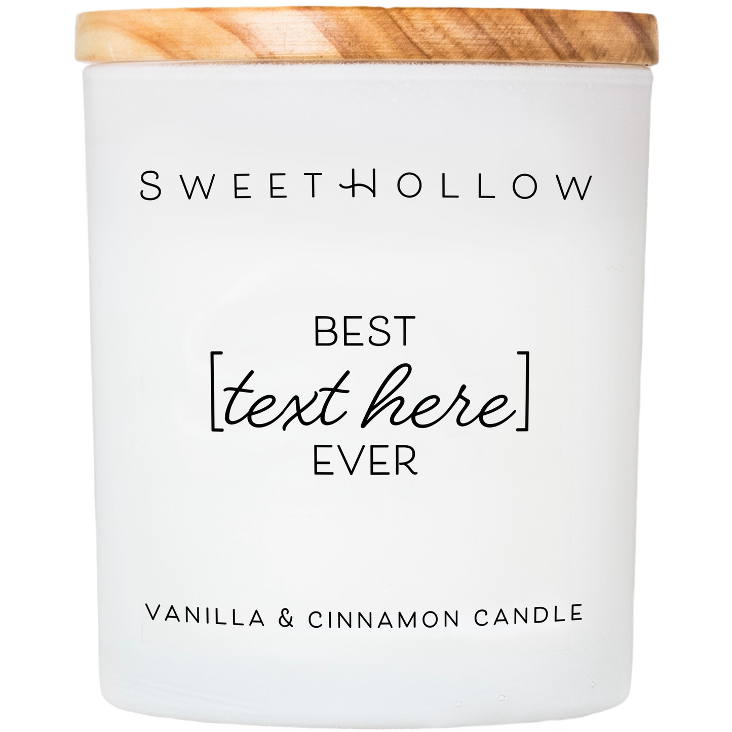 Best [YOUR TEXT] Ever Custom Candle