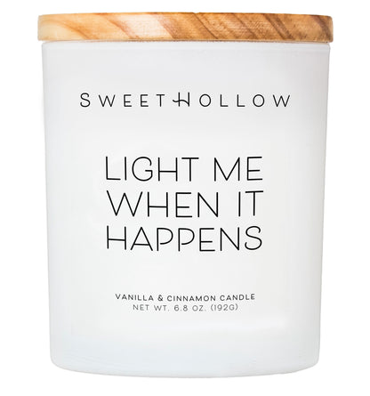 Light Me When It Happens Candle