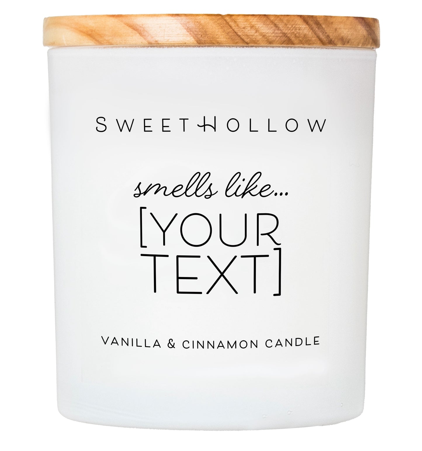 Smells Like... [YOUR TEXT] Candle