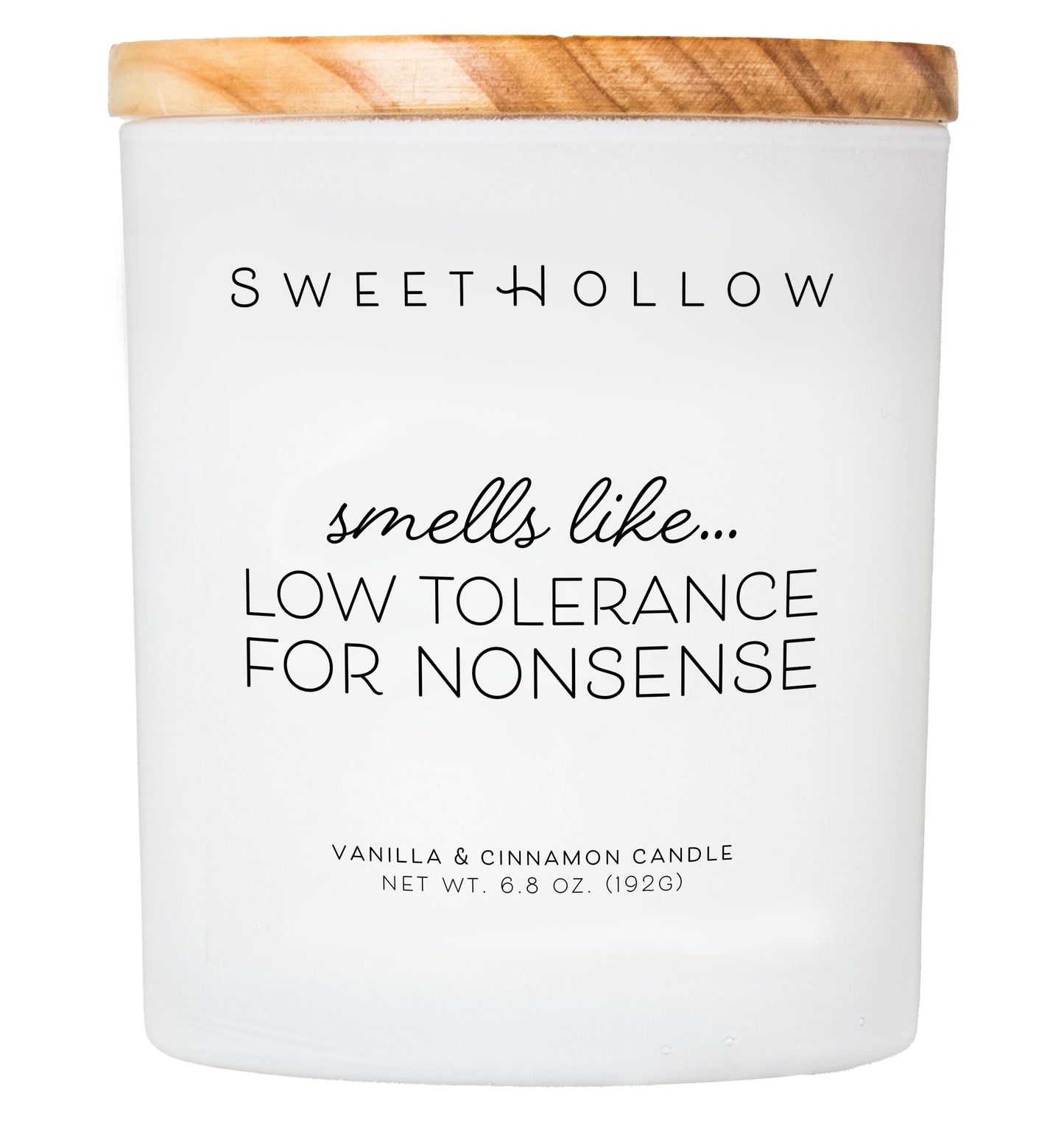 Smells Like... Low Tolerance for Nonsense