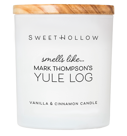 Smells Like Mark Thompson's Yule Log Candle